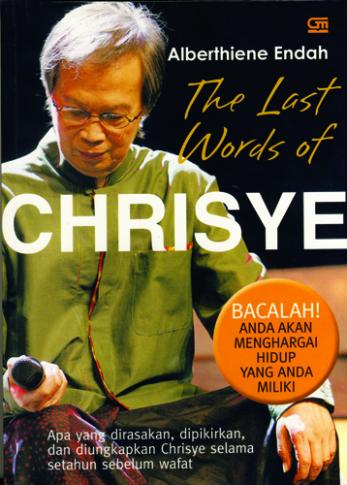 The Last Words of Chrisye The Last Words of Chrisye