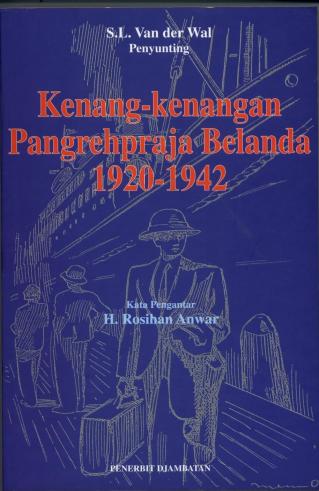 Kenang-kenangan Pangrehpraja Belanda 1920-1942