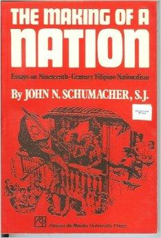The Making of A Nation : Essays on Nineteenth-century Filipino Nationalism The Making of A Nation : Essays on Nineteenth-century Filipino Nationalism