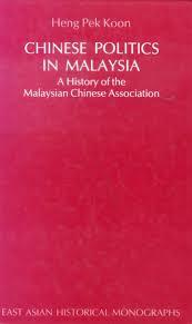 Chinese Politics in Malaysia : A history of the Malaysian Chinese Association