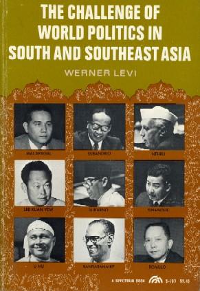 The Challenge of World Politics in South an Southeast Asia