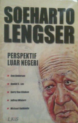 Soeharto Lengser : Perspektif Luar Negeri