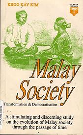 Malay Sciety Transformation & Democratisation