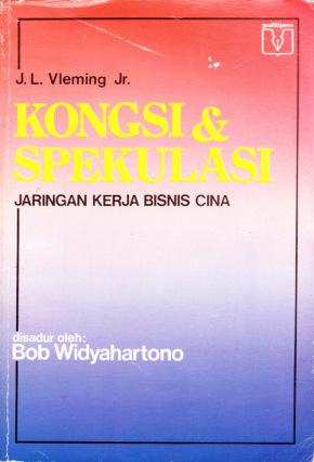 Kongsi & Spekulasi : Jaringan Kerja Bisnis Cina