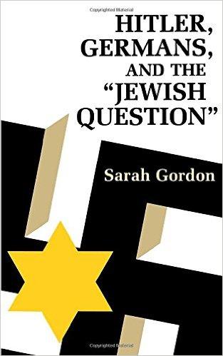 Hitler, Germans, and the ”Jewish Question”
