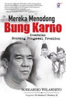 MEREKA MENODONG BUNG KARNO: Kesaksian Seorang Pengawal Presiden