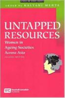 Untapped Resources : Women in Ageing Societies Across Asia
