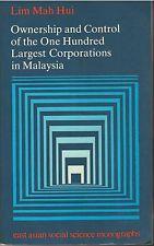 Ownership and Control of the One Hundred Largest Corporations in Malaysia